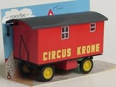 EPOCHE Circus KRONE roulotte 2 essieux Véhicules miniatures